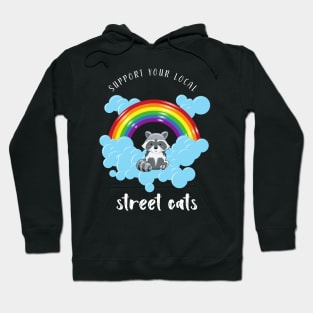 support your local street cats Hoodie